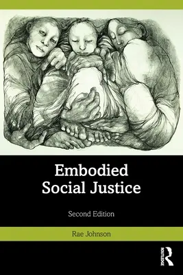 Verkörperte soziale Gerechtigkeit - Embodied Social Justice