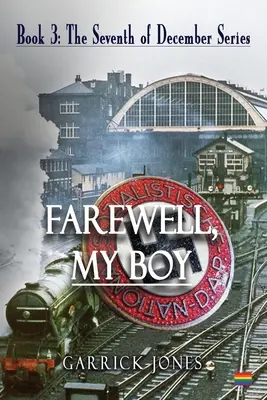 Leb wohl, mein Junge - Farewell, My Boy