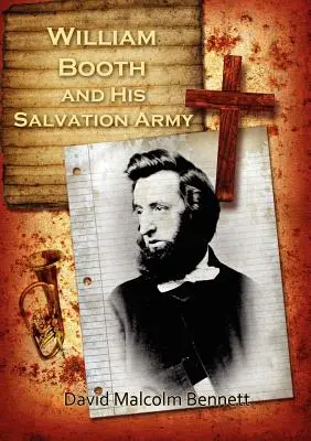 William Booth und seine Heilsarmee - William Booth and His Salvation Army