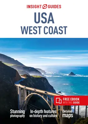 Insight Guides Westküste USA (Reiseführer mit Gratis-Ebook) - Insight Guides West Coast USA (Travel Guide with Free Ebook)