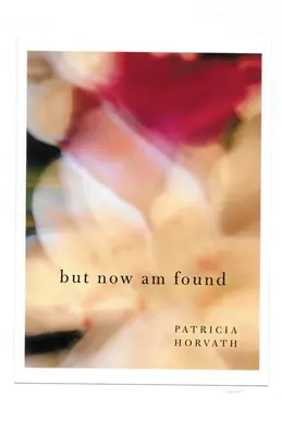 Aber jetzt bin ich gefunden - But Now Am Found