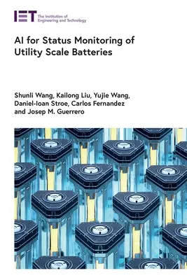 AI für die Statusüberwachung von Versorgungsbatterien - AI for Status Monitoring of Utility Scale Batteries
