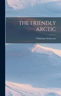 Die freundliche Arktis - The Friendly Arctic