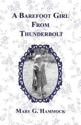 Ein barfüßiges Mädchen aus Thunderbolt - A Barefoot Girl from Thunderbolt