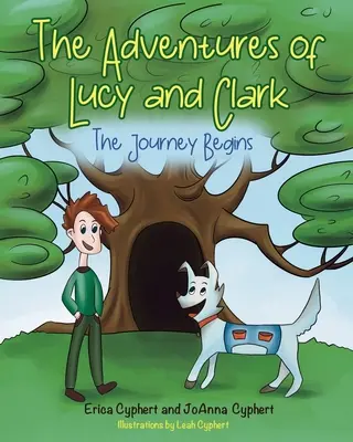 Die Abenteuer von Lucy und Clark: Die Reise beginnt - The Adventures of Lucy and Clark: The Journey Begins