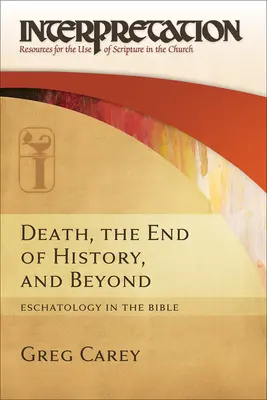 Der Tod, das Ende der Geschichte und darüber hinaus: Eschatologie in der Bibel - Death, the End of History, and Beyond: Eschatology in the Bible