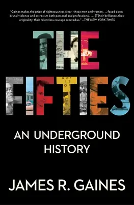 Die fünfziger Jahre: Eine Geschichte im Untergrund - The Fifties: An Underground History