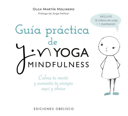 Gua Prctica del Yin Yoga Achtsamkeit - Gua Prctica del Yin Yoga Mindfulness