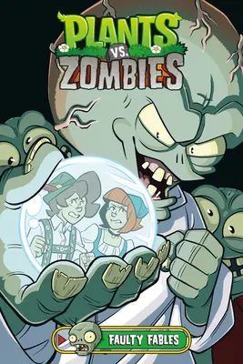 Plants vs. Zombies Band 20: Fehlerhafte Fabeln - Plants vs. Zombies Volume 20: Faulty Fables