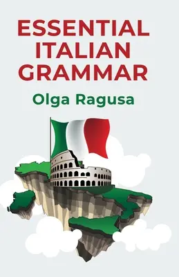 Grundlegende italienische Grammatik - Essential Italian Grammar