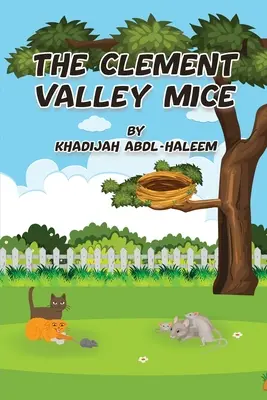 Die Mäuse aus dem Clemental - The Clement Valley Mice