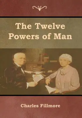 Die Zwölf Mächte des Menschen - The Twelve Powers of Man