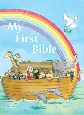 Meine erste Bibel: Bibelgeschichten, die jedes Kind kennen sollte - My First Bible: Bible Stories Every Child Should Know