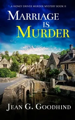 MARRIAGE IS MURDER ein absolut spannender, gemütlicher Kriminalroman voller Wendungen - MARRIAGE IS MURDER an absolutely gripping cozy murder mystery full of twists