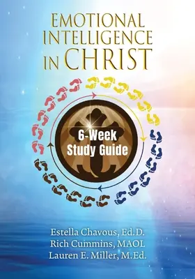 Emotionale Intelligenz im Christentum 6-wöchiger Studienführer - Emotional Intelligence in Christ 6-Week Study Guide