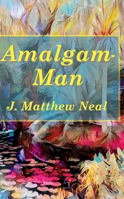 Amalgam-Mann - Amalgam-Man