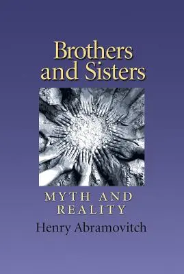 Brüder und Schwestern, Band 19: Mythos und Wirklichkeit - Brothers and Sisters, Volume 19: Myth and Reality