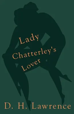 Lady Chatterleys Liebhaber - Lady Chatterley's Lover