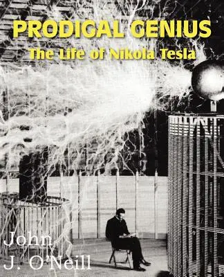 Das verlorene Genie: Das Leben von Nikola Tesla - Prodigal Genius: The Life of Nikola Tesla