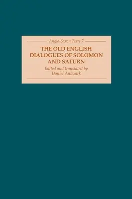Die altenglischen Dialoge von Salomon und Saturn - The Old English Dialogues of Solomon and Saturn