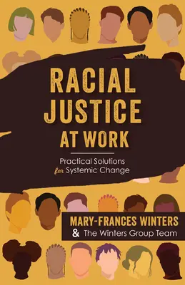 Rassengerechtigkeit am Arbeitsplatz: Praktische Lösungen für systemischen Wandel - Racial Justice at Work: Practical Solutions for Systemic Change