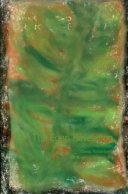 Die Eden-Offenbarung: Ein evolutionärer Roman - The Eden Revelation: An Evolutionary Novel