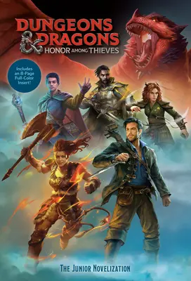 Dungeons & Dragons: Ehre unter Dieben: Die Junior-Neuauflage (Dungeons & Dragons: Ehre unter Dieben) - Dungeons & Dragons: Honor Among Thieves: The Junior Novelization (Dungeons & Dragons: Honor Among Thieves)