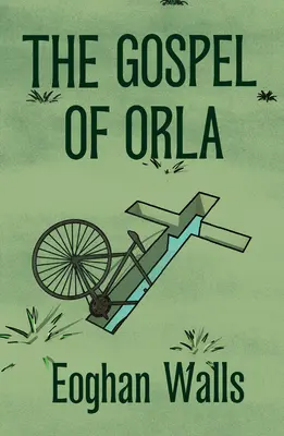 Das Evangelium von Orla - The Gospel of Orla