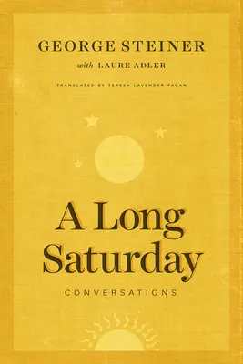 Ein langer Samstag: Unterhaltungen - A Long Saturday: Conversations