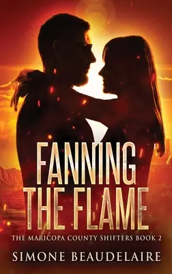 Die Flamme anfachen - Fanning The Flame