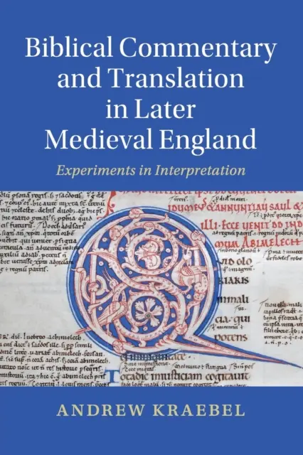 Bibelkommentar und Übersetzung im spätmittelalterlichen England - Biblical Commentary and Translation in Later Medieval England