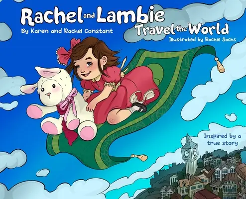 Rachel und Lambie reisen um die Welt - Rachel and Lambie Travel the World