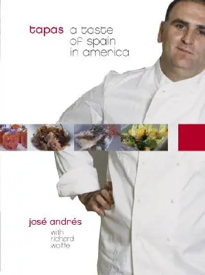 Tapas: Ein Geschmack von Spanien in Amerika: Ein Kochbuch - Tapas: A Taste of Spain in America: A Cookbook