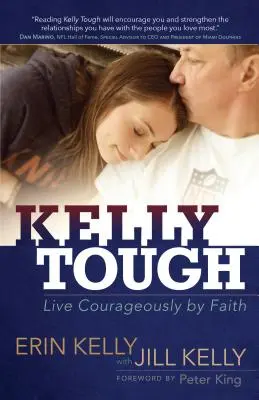 Kelly Tough: Mutig leben durch den Glauben - Kelly Tough: Live Courageously by Faith