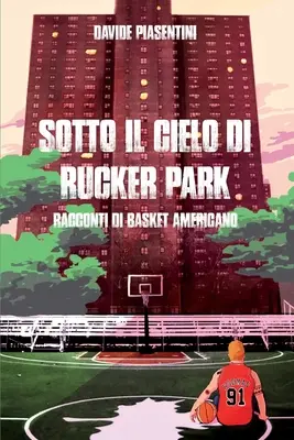 Sotto il cielo di Rucker Park