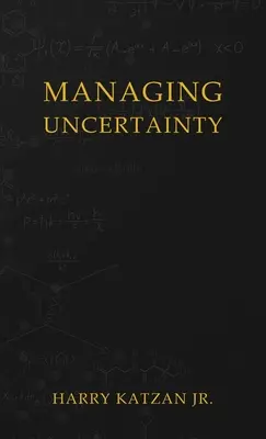 Umgang mit Ungewissheit - Managing Uncertainty