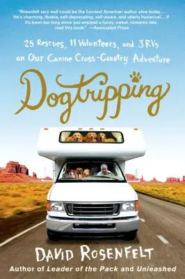 Dogtripping: 25 gerettete Hunde, 11 freiwillige Helfer und 3 Wohnmobile auf unserem hündischen Abenteuer quer durchs Land - Dogtripping: 25 Rescues, 11 Volunteers, and 3 RVs on Our Canine Cross-Country Adventure