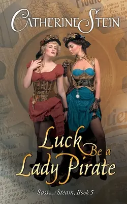 Das Glück ist ein Pirat - Luck Be a Lady Pirate