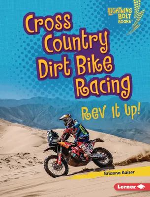 Cross Country Dirt Bike-Rennen: REV It Up! - Cross Country Dirt Bike Racing: REV It Up!