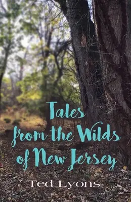 Geschichten aus der Wildnis von New Jersey - Tales from the Wilds of New Jersey