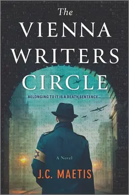 Der Wiener Schriftstellerkreis: Ein historischer Kriminalroman - The Vienna Writers Circle: A Historical Fiction Novel