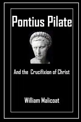 Pontius Pilatus und die Kreuzigung Christi - Pontius Pilate and the Crucifixion of Christ