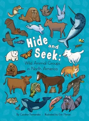 Verstecken und Suchen: Wildtiergruppen in Nordamerika - Hide and Seek: Wild Animal Groups in North America