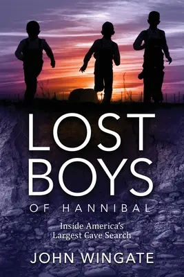 Die verlorenen Jungs von Hannibal: Amerikas größte Höhlensuche - Lost Boys of Hannibal: Inside America's Largest Cave Search