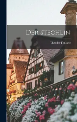 The Stechlin - Der Stechlin