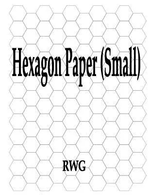 Sechseckpapier (klein): 50 Seiten 8,5 X 11 - Hexagon Paper (Small): 50 Pages 8.5 X 11