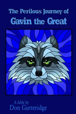 Die gefahrvolle Reise von Gavin dem Großen - The Perilous Journey of Gavin the Great