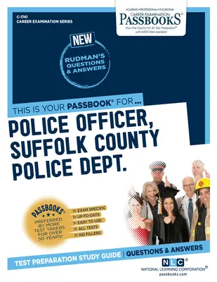 Polizeibeamter, Suffolk County Police Dept. (SCPD) (C-1741): Studienführer für Sparbücher - Police Officer, Suffolk County Police Dept. (SCPD) (C-1741): Passbooks Study Guide