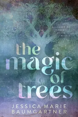 Die Magie der Bäume - The Magic of Trees