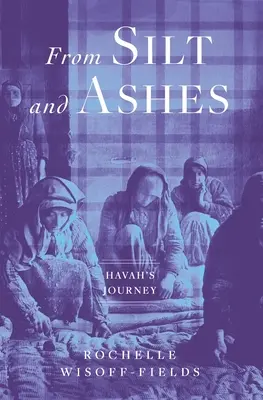 Aus Schlamm und Asche - From Silt and Ashes